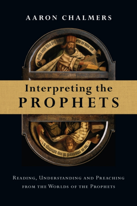 Interpreting The Prophets