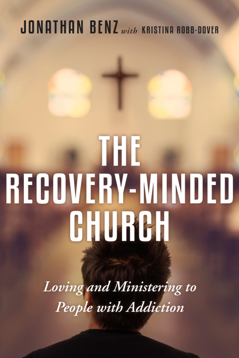 Cover image for book The Recovery-Minded Church