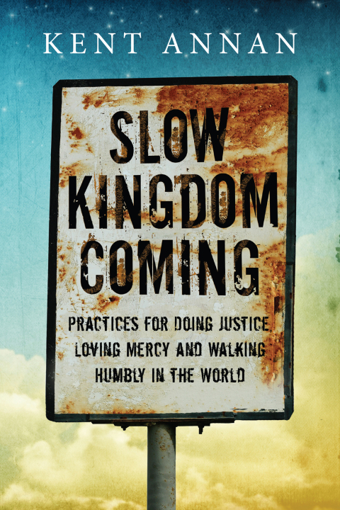 Cover image for book Slow Kingdom Coming