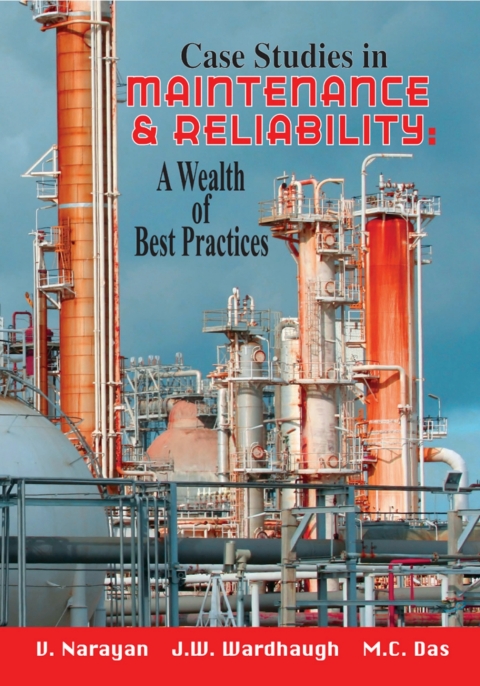 Cover image for book Case Studies in Maintenance and Reliability: A Wealth of Best Practices