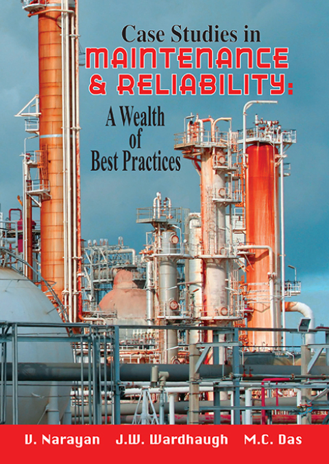 Cover image for book Case Studies in Maintenance and Reliability: A Wealth of Best Practices