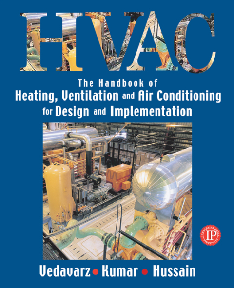 Cover image for book The Handbook of Heating, Ventilation and Air Conditioning (HVAC) for Design and Implementation