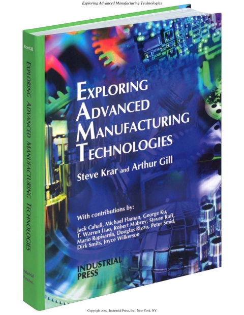 Cover image for book Exploring Advanced Manufacturing Technologies
