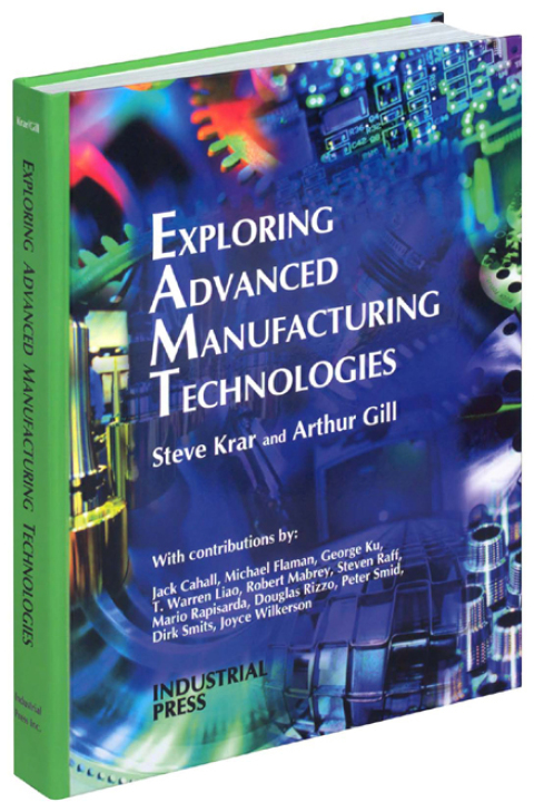 Cover image for book Exploring Advanced Manufacturing Technologies