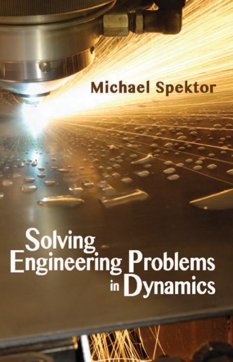 Cover image for book Solving Engineering Problems in Dynamics