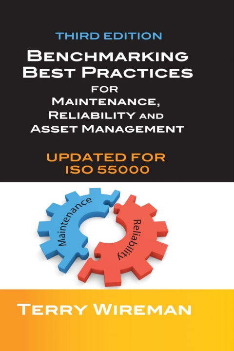 Cover image for book Benchmarking Best Practices for Maintenance, Reliability and Asset Management