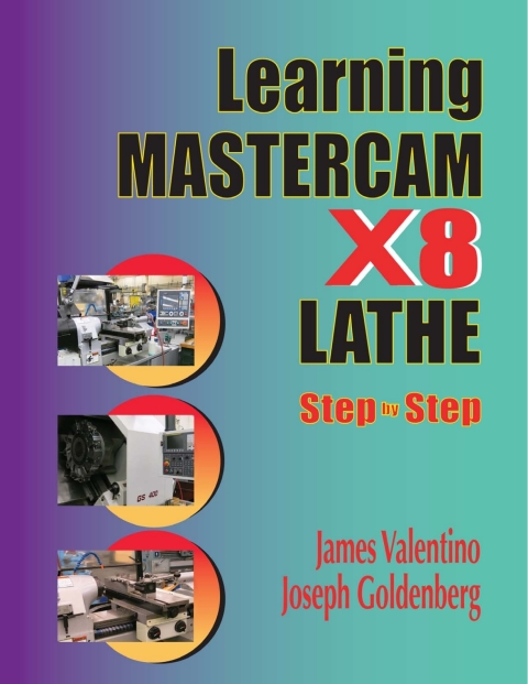 Cover image for book Learning Mastercam X8 Lathe 2D Step by Step