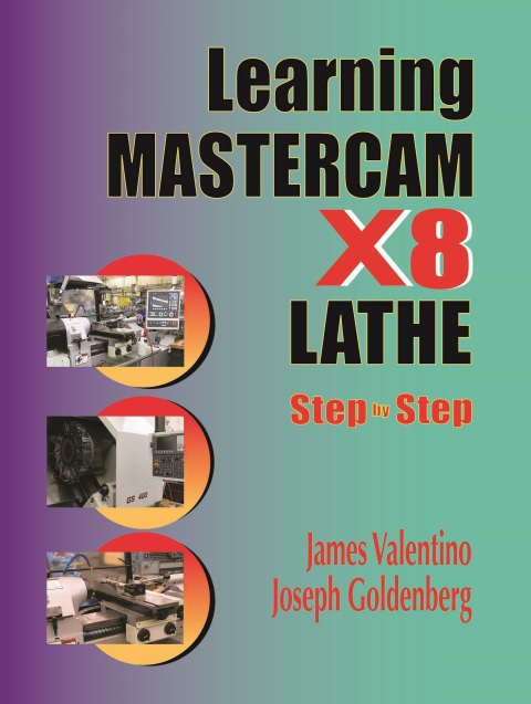 Cover image for book Learning Mastercam X8 Lathe 2D Step by Step