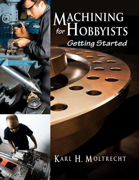 Cover image for book Machining for Hobbyists