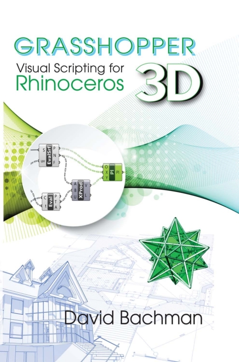 Cover image for book Grasshopper: Visual Scripting for Rhinoceros 3D