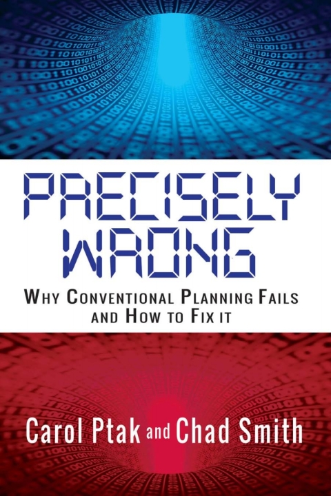Cover image for book Precisely Wrong: Why Conventional Planning Systems Fail