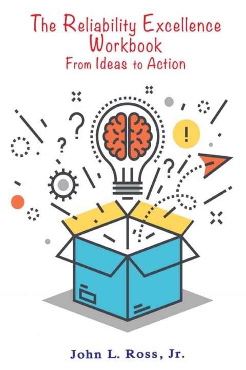 Cover image for book The Reliability Excellence Workbook