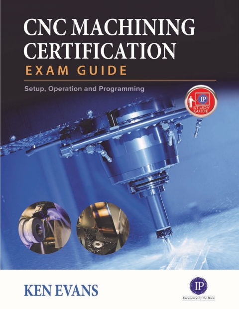 Cover image for book CNC Machining Certification Exam Guide