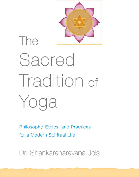 Cover image for book The Sacred Tradition of Yoga
