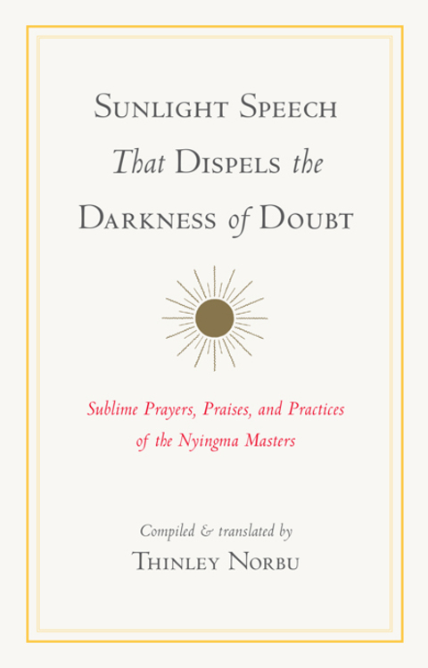 Cover image for book Sunlight Speech That Dispels the Darkness of Doubt