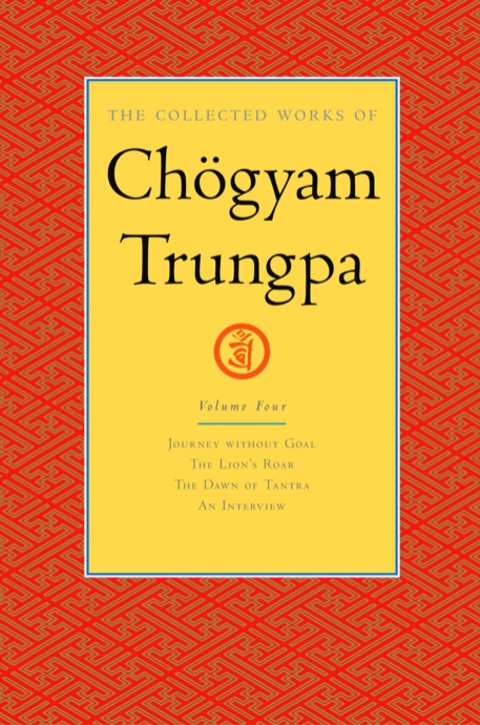 Cover image for book The Collected Works of Chögyam Trungpa: Volume 4