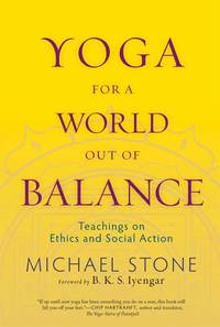 Cover image: Yoga for a World Out of Balance 9781590307052