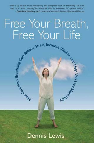Free Your Breath, Free Your Life
