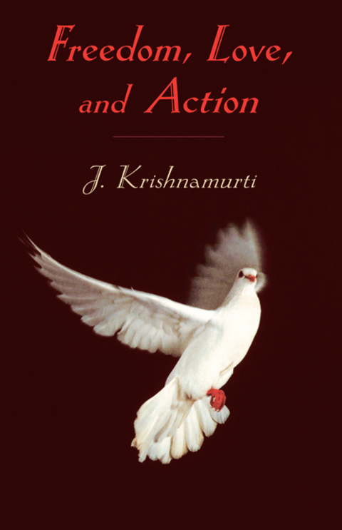 Cover image for book Freedom, Love, and Action