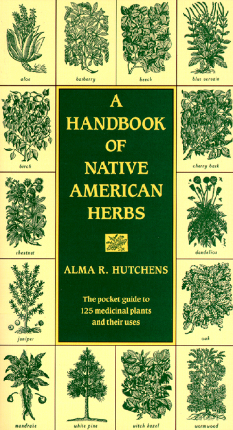Cover image for book A Handbook of Native American Herbs