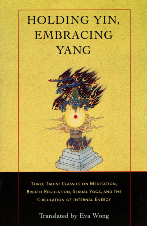 Cover image for book Holding Yin, Embracing Yang