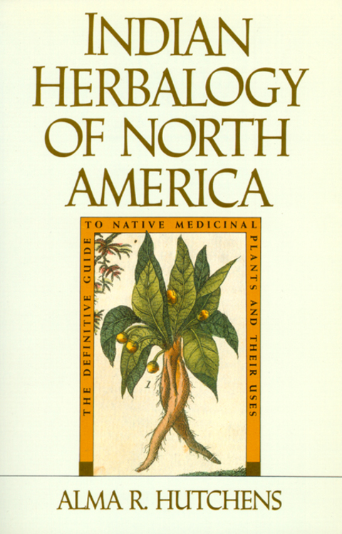 Cover image for book Indian Herbalogy of North America