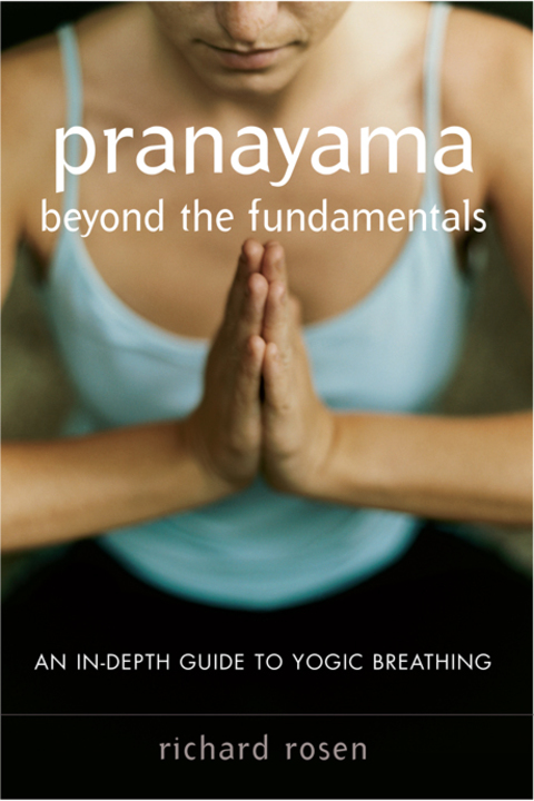Cover image for book Pranayama beyond the Fundamentals