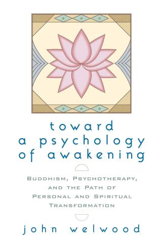 Toward a Psychology of Awakening