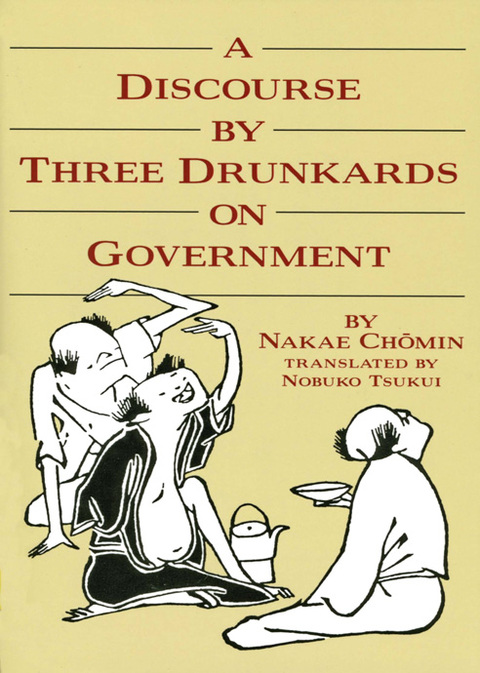 Cover image for book A Discourse by Three Drunkards on Government