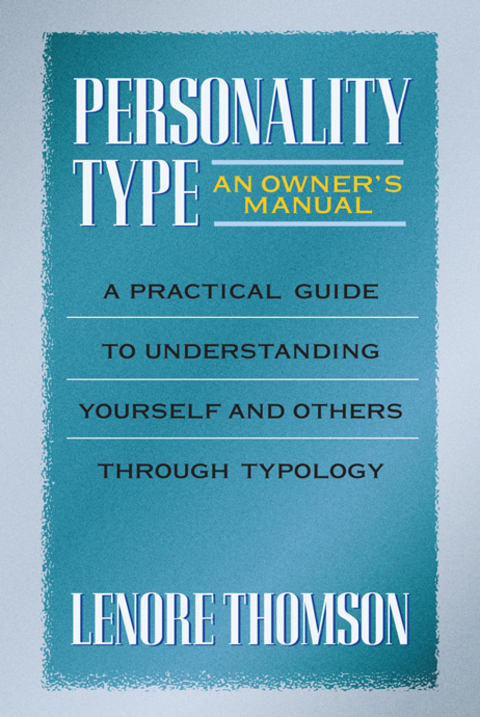 Cover image for book Personality Type: An Owner's Manual