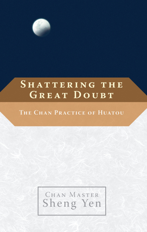 Cover image for book Shattering the Great Doubt