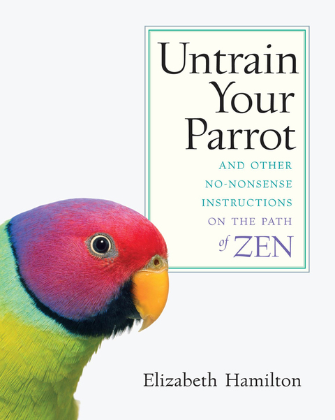 Cover image for book Untrain Your Parrot