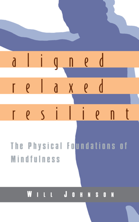 Cover image for book Aligned, Relaxed, Resilient