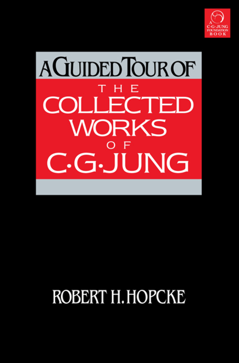 Cover image for book A Guided Tour of the Collected Works of C. G. Jung