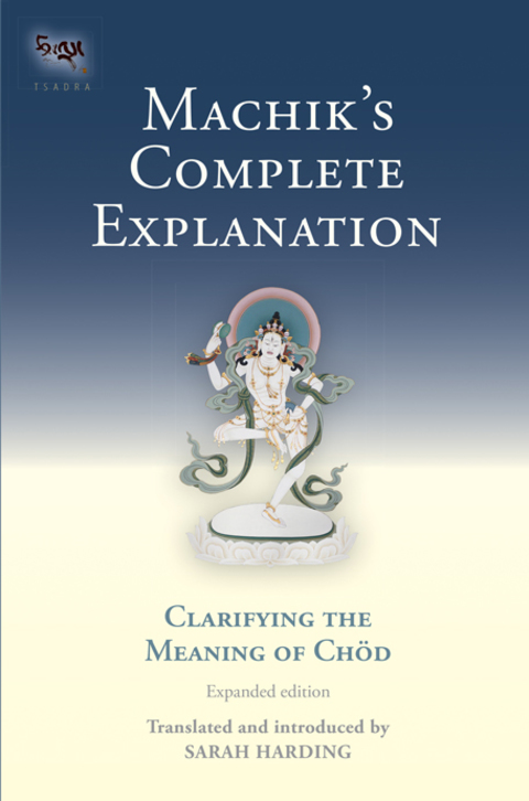 Cover image for book Machik's Complete Explanation