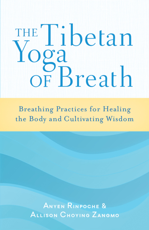 Cover image for book The Tibetan Yoga of Breath