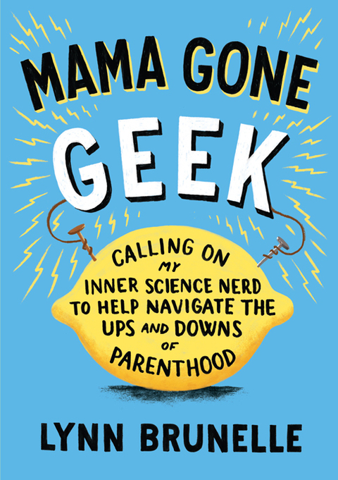Cover image for book Mama Gone Geek