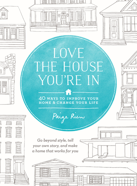 Cover image for book Love the House You're In