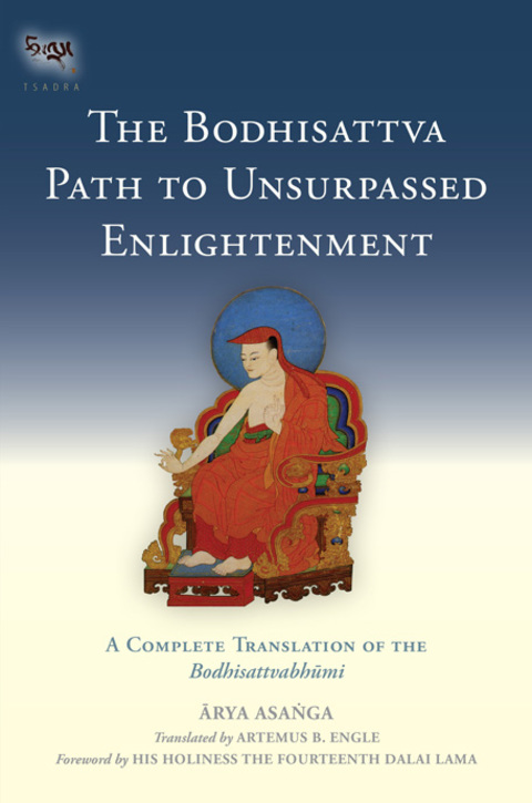 Cover image for book The Bodhisattva Path to Unsurpassed Enlightenment