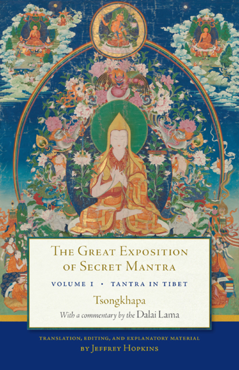 Cover image for book The Great Exposition of Secret Mantra, Volume One