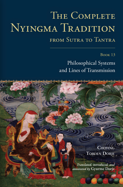 Cover image for book The Complete Nyingma Tradition from Sutra to Tantra, Book 13