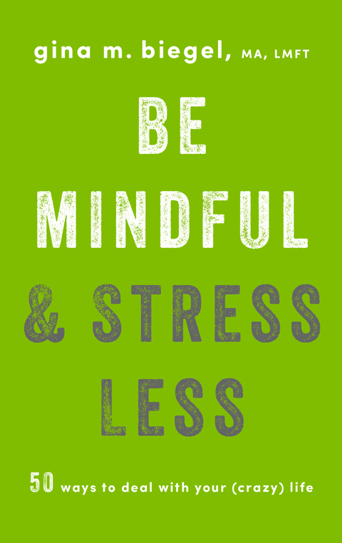 Cover image for book Be Mindful and Stress Less