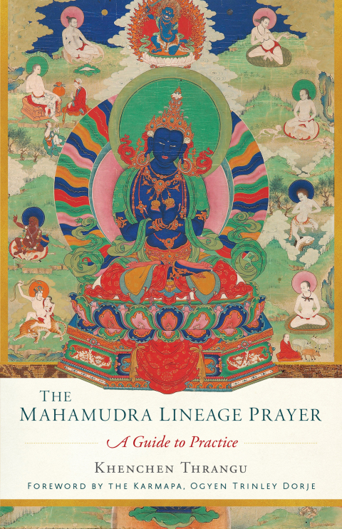 Cover image for book The Mahamudra Lineage Prayer