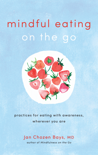 Mindful Eating on the Go
