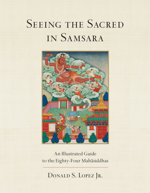 Cover image for book Seeing the Sacred in Samsara