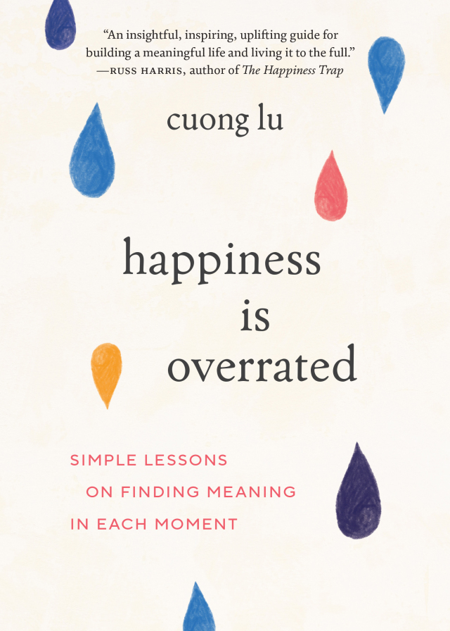 Happiness Is Overrated