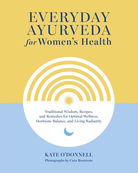 Cover image for book Everyday Ayurveda for Women's Health
