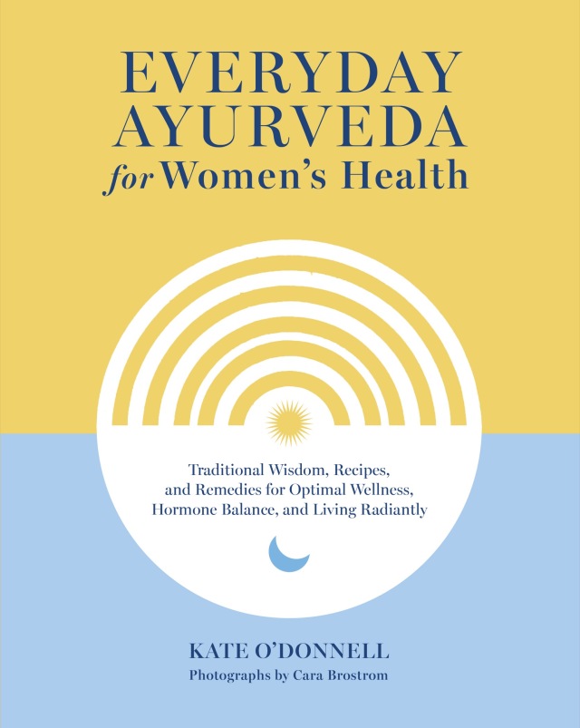 Everyday Ayurveda for Women's Health