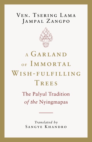 A Garland of Immortal Wish-fulfilling Trees