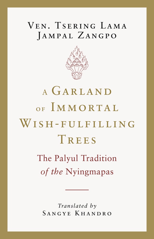 A Garland of Immortal Wish-fulfilling Trees